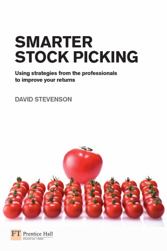 Smarter Stock Picking Using Strategies From The Professionals To Improve Your Returns Stevenson
