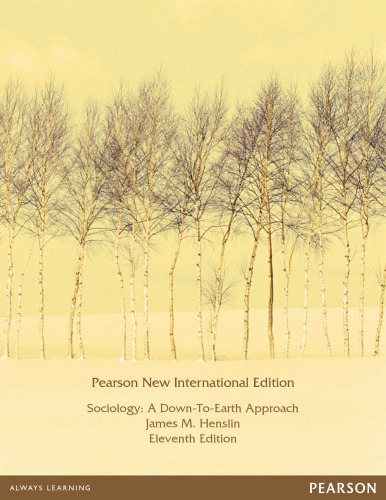 Sociology A Downtoearth Approach 11th Ed Pearson New International Ed Henslin