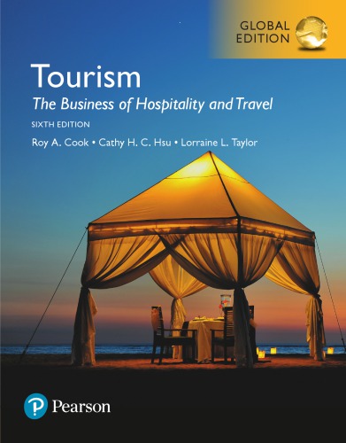 Tourism The Business Of Hospitality And Travel Sixth Edition Global Edition Pearson Education Cook