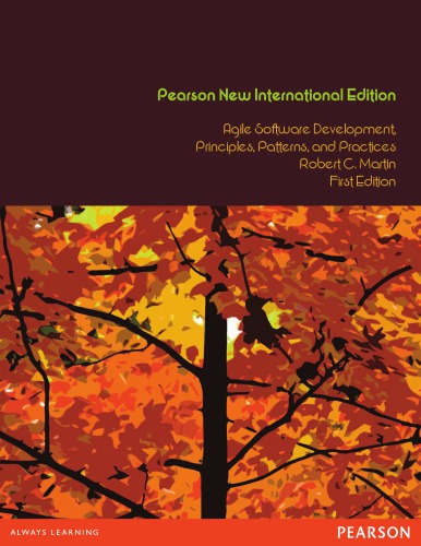 Agile Software Development Principles Patterns And Practices Pearson New International Editionfirst Edition Martin