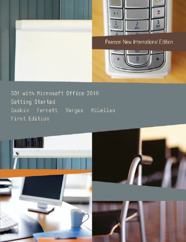Go With Microsoft Office 2010 Getting Started First Edition Pearson New International Edition Mclellan