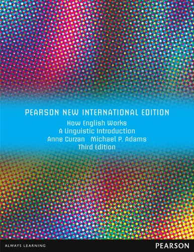 How English Works A Linguistic Introduction 3rd Ed Pearson New International Ed Anne Curzan