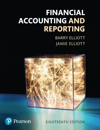 Financial Accounting And Reporting 18th Edition 18th Ed Elliott