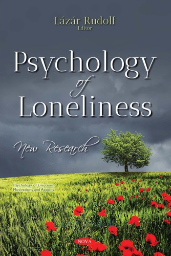 Psychology Of Loneliness New Research Lzr Rudolf