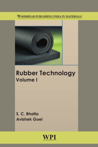 Rubber Technology Two Volume Set Bhatia S C Goel Avishek
