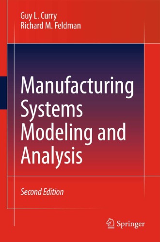 Manufacturing Systems Modeling And Analysis Curry Guy L