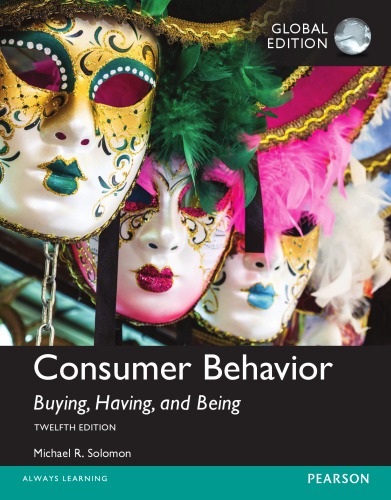Consumer Behavior Buying Having And Being 12 Edition Solomon