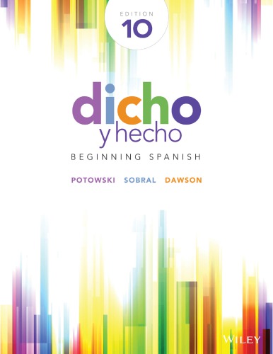 Dicho Y Hecho Beginning Spanish Tenth Edition W Accompanying Audio Edition 10 Potowski