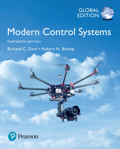 Modern Control Systems Thirteenth Edition Dorf Richard Cbishop