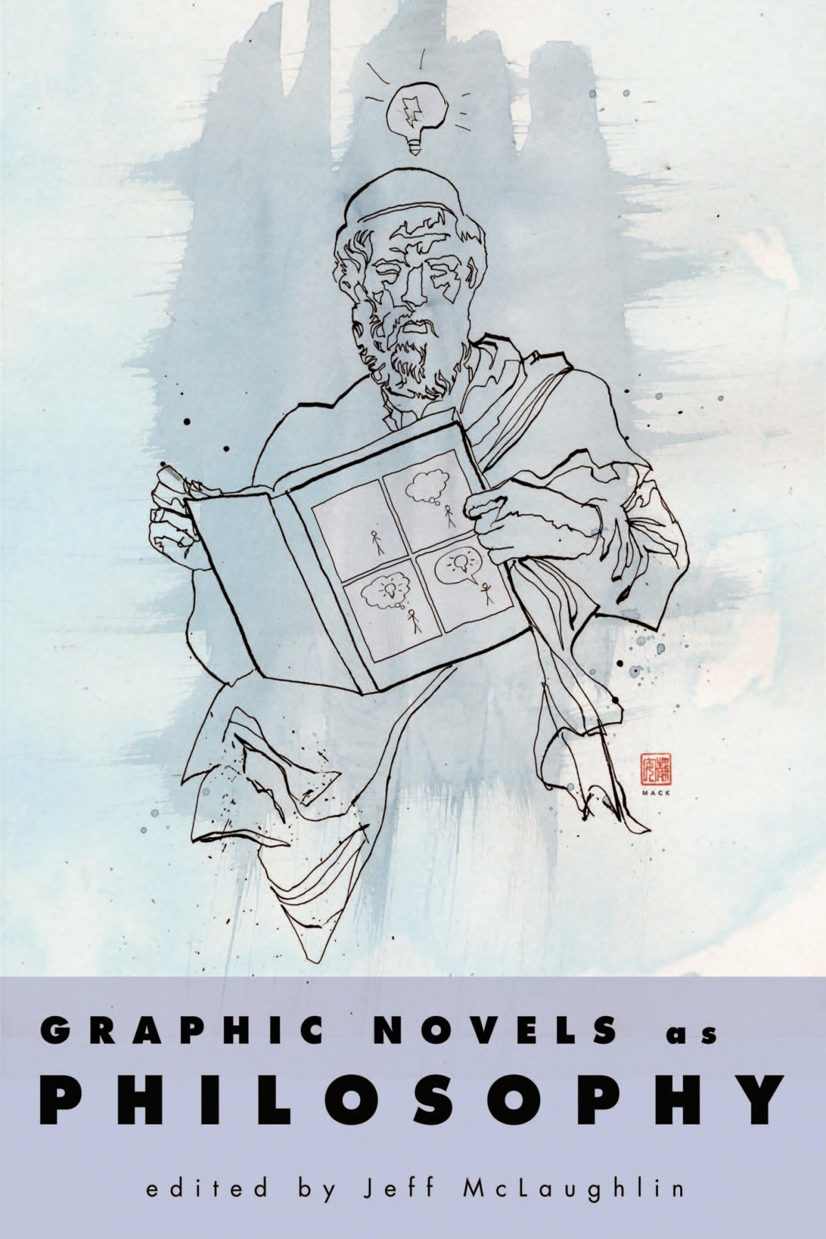 Graphic Novels As Philosophy Jeff Mclaughlin