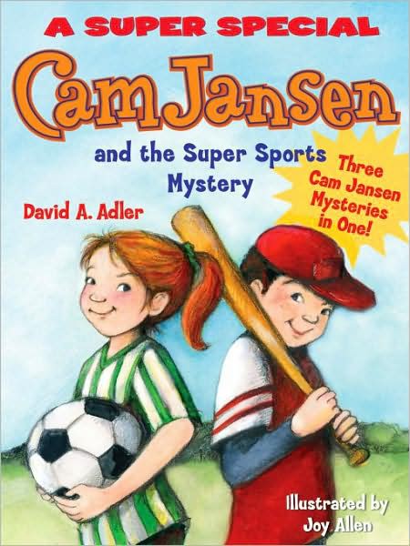 Cam Jansen Cam Jansen And The Sports Day Mysteries David A Adler