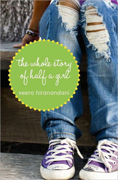The Whole Story Of Half A Girl Veera Hiranandani
