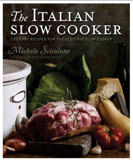 The Italian Slow Cooker Michele Scicolone