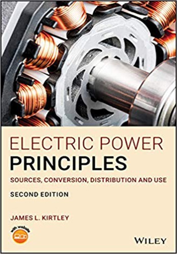 Electric Power Principles Sources Conversion Distribution And Use Second Edition Jr