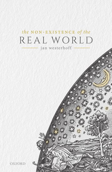 The Nonexistence Of The Real World Jan Westerhoff