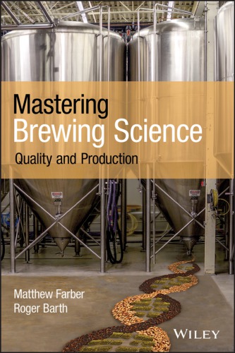 Mastering Brewing Science Beer Production And Quality First Edition Farber