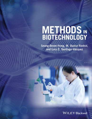 Methods In Biotechnology Hong Seungbeom Rashid M Bazlur Santiagovzquez