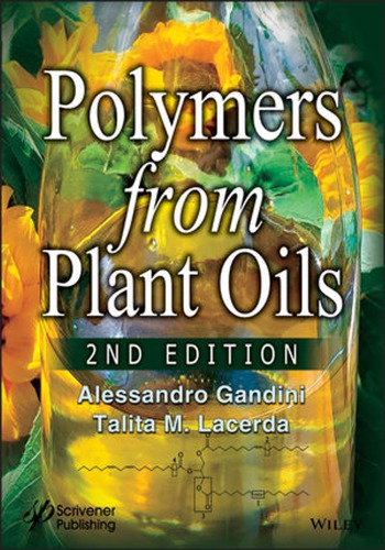 Polymers From Plant Oils 2nd Edition Gandini Alessandrolacerda