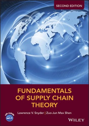 Fundamentals Of Supply Chain Theory Second Edition Lawrence V Snyder