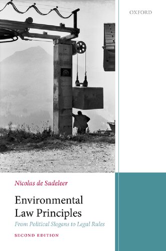 Environmental Law Principles From Political Slogans To Legal Rules 2nd Edition Nicolas De Sadeleer