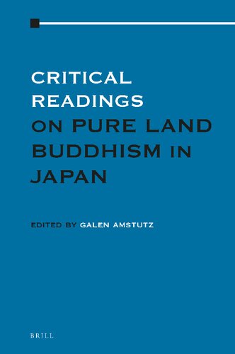 Critical Readings On Pure Land Buddhism In Japan Galen Amstutz