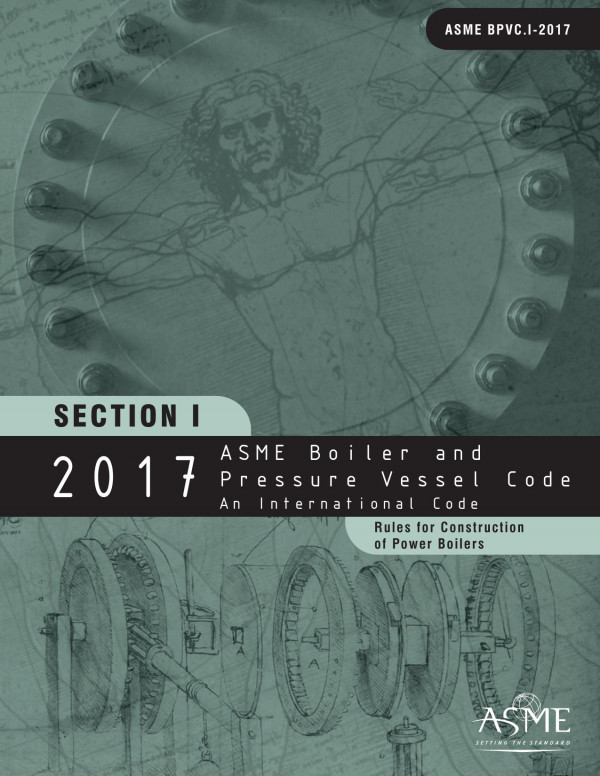 2017 Asme Boiler And Pressure Vessel Code Section I Rules For Construction Of Power Boilers 1st Edition Asme