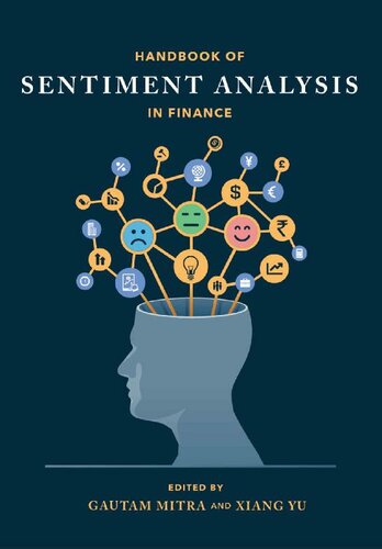 The Handbook Of Sentiment Analysis In Finance Gautam Mitra Yu Xiang