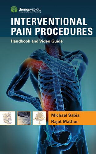 Interventional Pain Procedures Handbook And Video Guide Michael Sabia