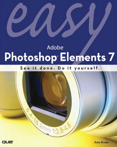 Easy Adobe Photoshop Elements 7 Binder Kate