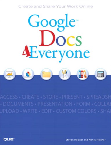 Google Docs 4 Everyone Conner Nancy Holzner Steven