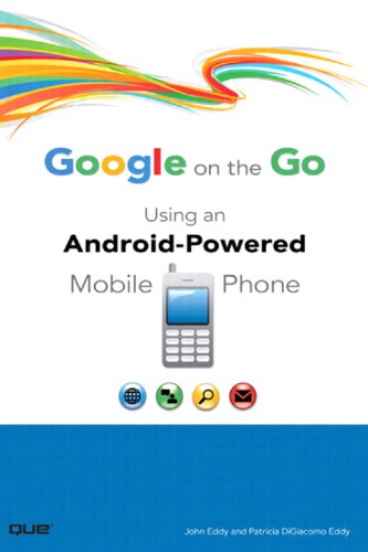 Google On The Go Using An Androidpowered Mobile Phone 1 Printing Eddy