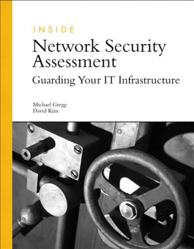 Inside Network Security Assessment Guarding Your It Infrastructure With Cdrom Proquest Gregg