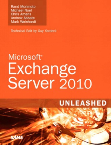 Microsoft Exchange Server 2010 Unleashed Morimoto Rand Hnoel