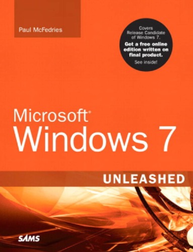 Microsoft Windows 7 Unleashed Covers Release Candidate Of Windows 7 Mcfedries
