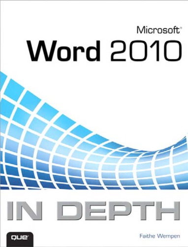 Microsoft Word 2010 In Depth Wempen Faithe