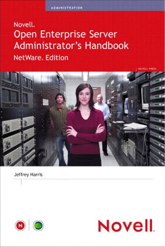 Novell Open Enterprise Server Administrators Handbook Netware Edition Netware Ed Harris