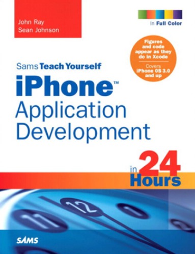 Sams Teach Yourself Iphone Application Development In 24 Hours Ray