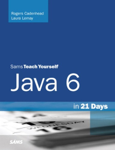 Sams Teach Yourself Java 6 In 21 Days Includes Index 5th Edition Cadenhead