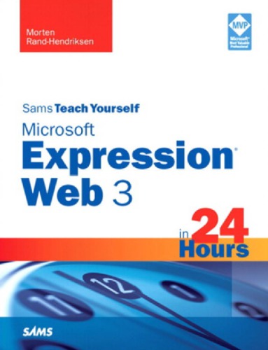 Sams Teach Yourself Microsoft Expression Web 3 In 24 Hours Randhendriksen