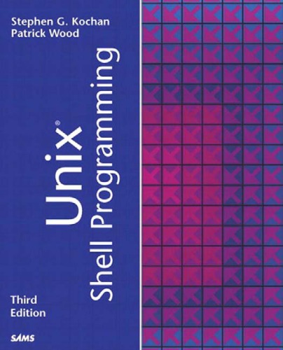 Unix Shell Programming 3rd Edition Stephen Kochan Patrick Wood