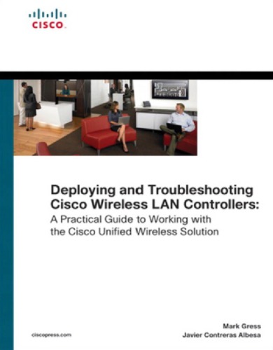 Deploying And Troubleshooting Cisco Wireless Lan Controllers Gress