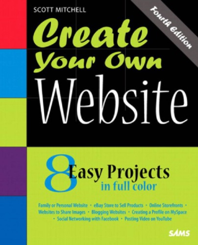 Create Your Own Website Includes Index 4th Ed Mitchell Scott