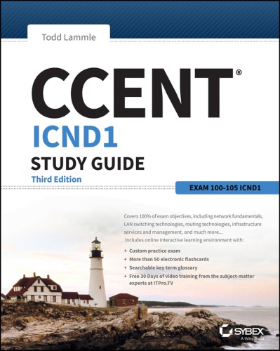 Ccent Cisco Certified Entry Networking Technician Icnd1 Study Guide Exam 100105 Third Edition Lammle