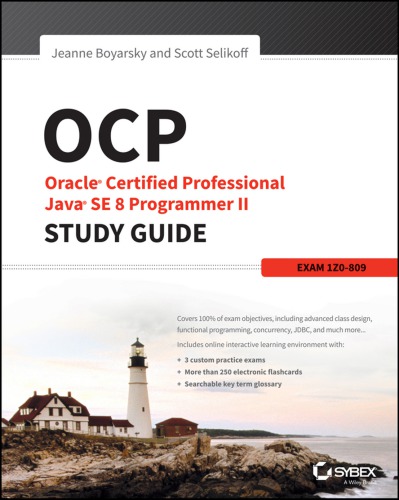 Ocp Oracle Certified Professional Java Se 8 Programmer Ii Study Guide Exam 1z0809 Boyarsky