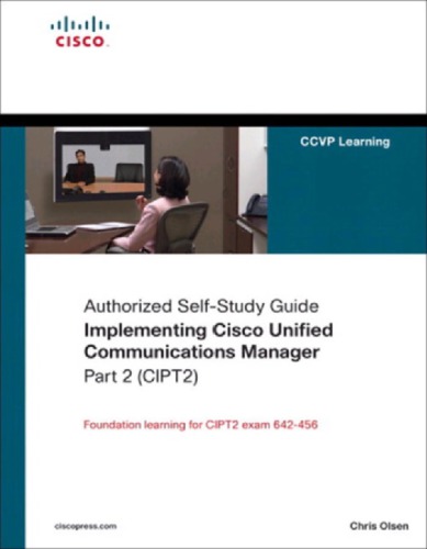 Implementing Cisco Unified Communications Manager Part 2 Cipt2 Hartmann