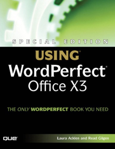 Special Edition Using Wordperfect Office X3 Special Edition Using Special Acklen