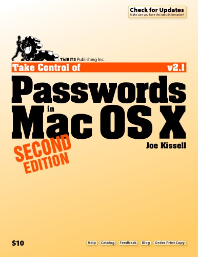 Take Control Of Passwords In Mac Os X 2nd Ed Kissell Joe