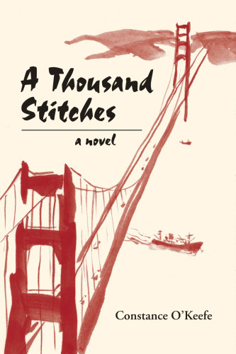 A Thousand Stitches A Novel Okeefe Constance