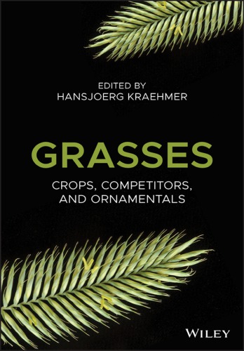 Grasses Crops Competitors And Ornamentals Kraehmer Hansjoergeditor