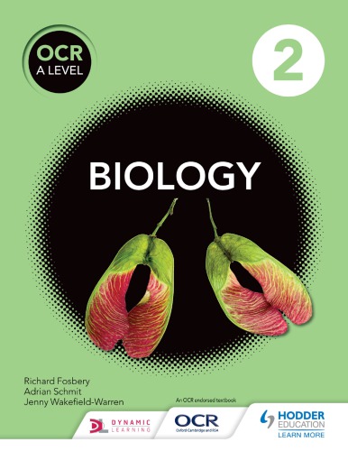 Ocr A Level Biology Student Book 2 Schmit Adrianfosbery Richardwakefieldwarren